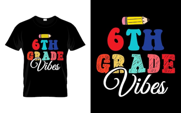 6e leerjaar Vibes Terug naar school typografie t-shirtontwerp