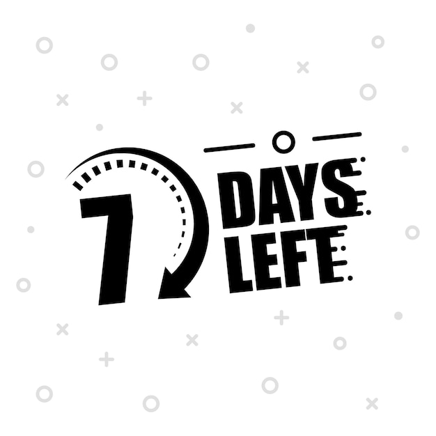 Vector 7 days left vector emblem with the number of days remaining vector illustration