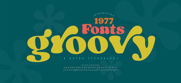 70s retro groovy alphabet letters font and number Typography decorative fonts vintage hippie logo