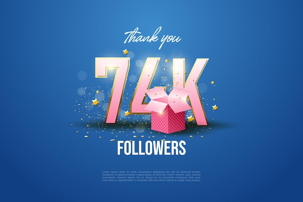 74k followers with gift box decoration in front of real numbers