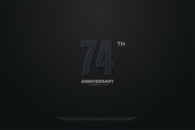 74th anniversary with dark concept