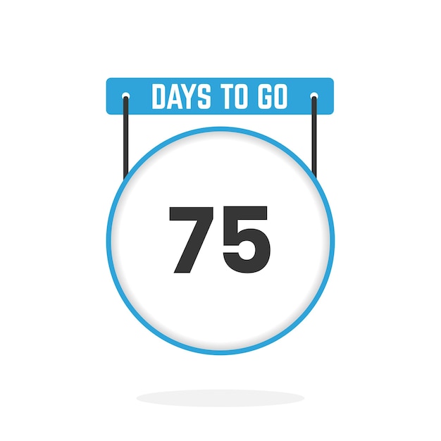 75 Days Left Countdown for sales promotion 75 days left to go Promotional sales banner