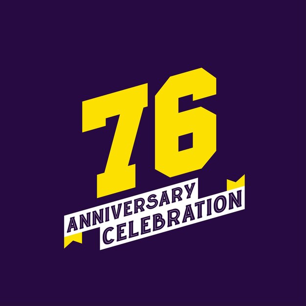 76th anniversary celebration vector design 76 years anniversary