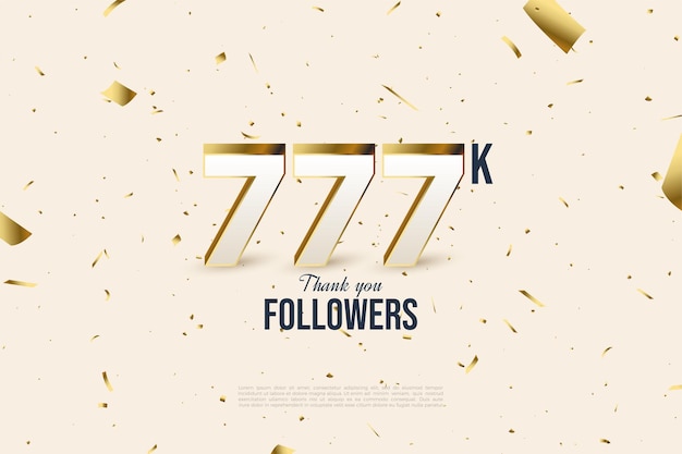 777k followers with classic 3d numbers