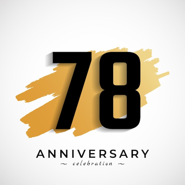 Vector 78 year anniversary celebration with gold brush symbol isolated on white background