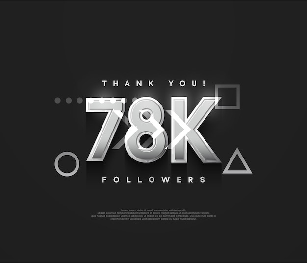 Vector 78k followers background thank you with silver metallic numbers