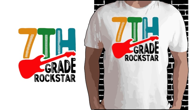 7th Grade Rock star T shirt Design Back To School shirt Quotes about Back To School