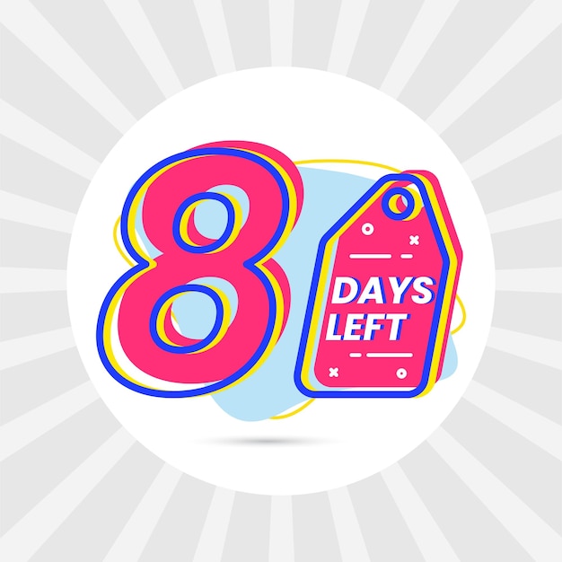 8 day left design for online shopping Promotional number of days left