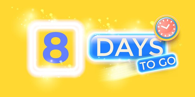 8 days to go banner design template