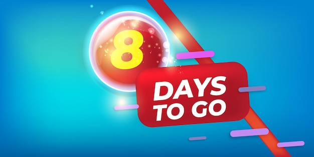 8 days to go banner design template