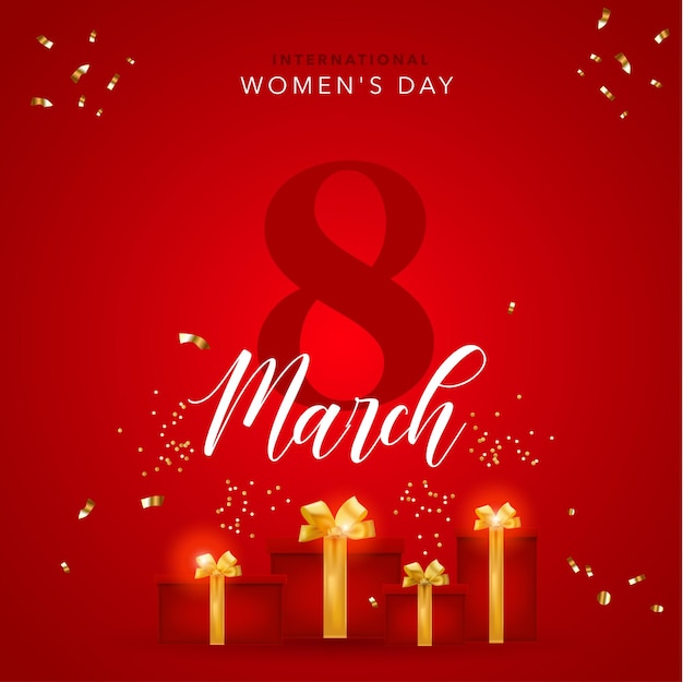 8 march international women's day greeting card with gifts and confetti