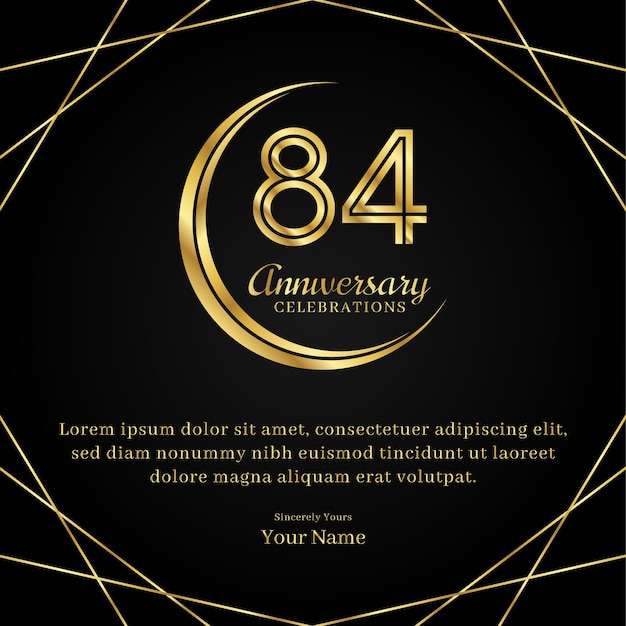 84 years anniversary with a half moon design double lines of gold color numbers and text anniversary celebrations on a luxurious black and gold background