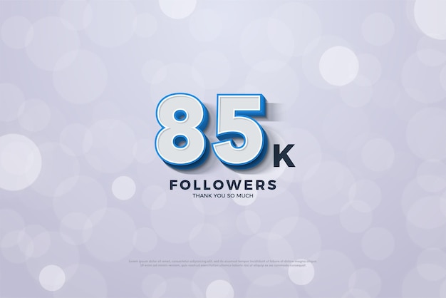 85k followers with elegant realistic 3d numbers.