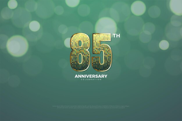 85th anniversary with very beautiful glitter numbers.