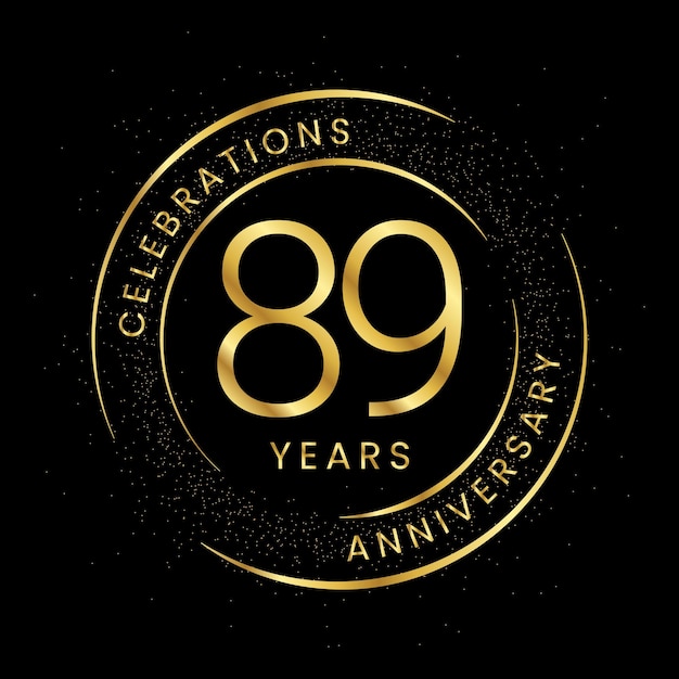 89th anniversary golden anniversary with a circle line and glitter on a black background