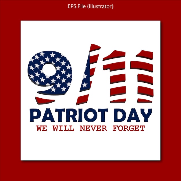 9 11 patriot day background vector eps with american flag 21th anniversery