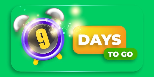 Vector 9 days to go banner design template