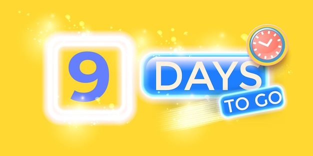 Vector 9 days to go banner design template