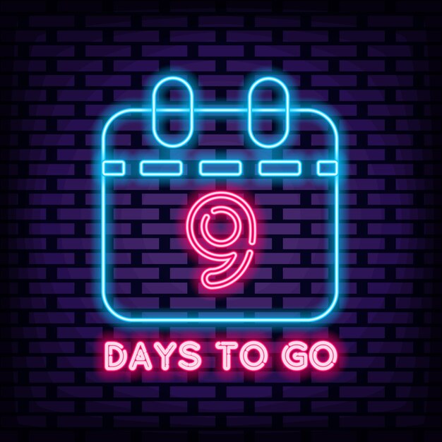 9 Days To Go Неоновая цитата Неоновый сценарий Ночное приключение