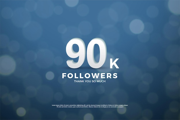 90.000 follower con riflesso della luce della polvere