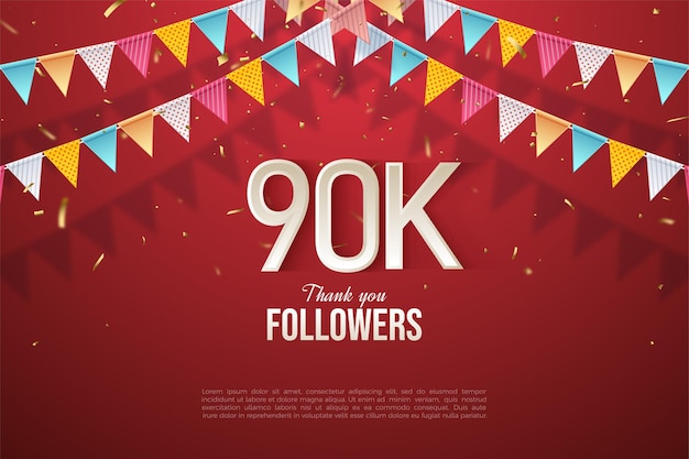 Vector 90k followers with numbers and colorful flags.