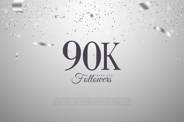 Vector 90k followers with numbers and silver ribbon.