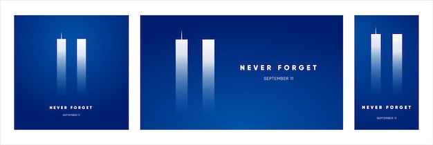911 애국자의 날 현수막. 미국 애국자의 날 카드. 2001년 9월 11일. 우리는 당신을 결코 잊지 않을 것입니다.