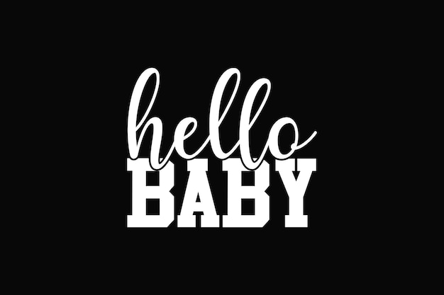 Вектор Черный фон с надписью hello baby на нем.