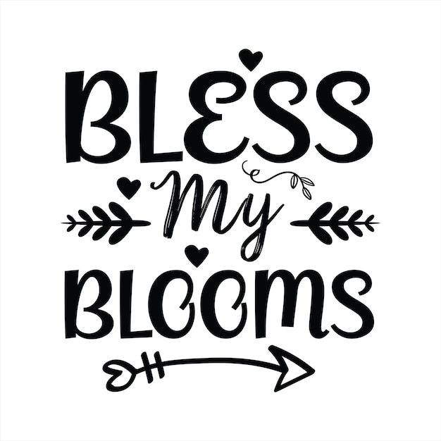 「bless my flowers」と書かれたポスター