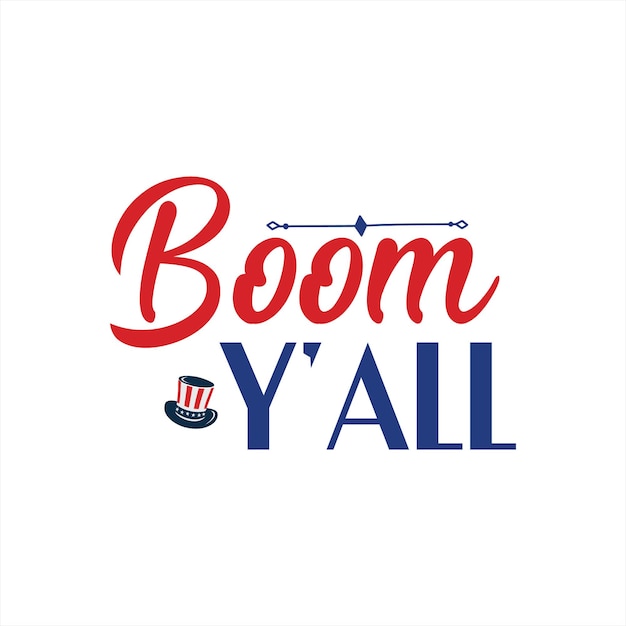 벡터 boom y all이라고 적힌 포스터