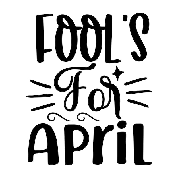 「fool's for april」と書かれたポスター