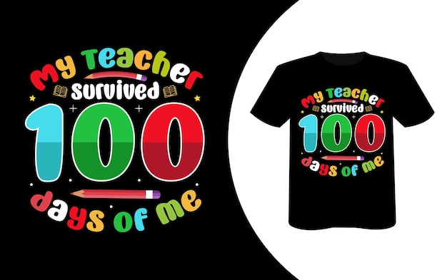 ベクトル 「私の先生は私の100日間生き残った」と書かれたtシャツ