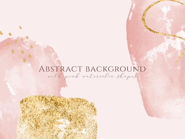 Abstract modern watercolor background hand drawn pink and gold shapes