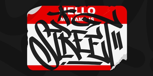 Abstracte platte graffiti-stijl sticker Hallo mijn naam is met wat straatkunst belettering vector illustratie sjabloon