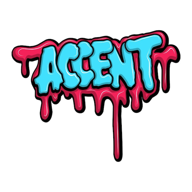 accent graffiti lettering typography art illustration