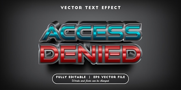 Access denied text effect with editable font style