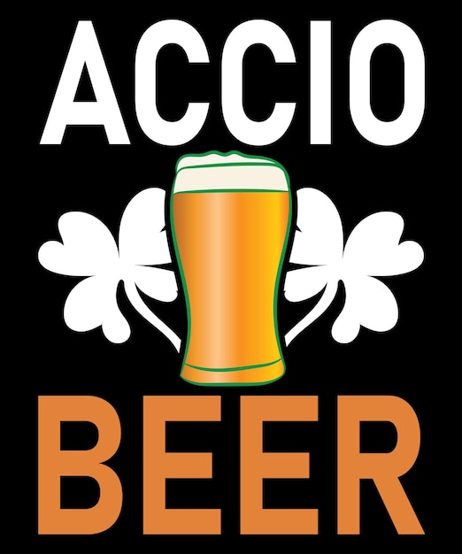 Вектор accio beer дизайн футболки ко дню святого патрика