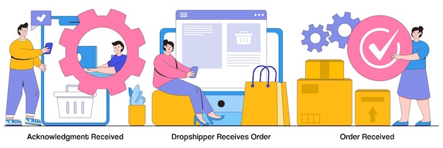 acknowledgment received, drop shipper receives order, order received concept with people character. customer support, express delivery service, transportation business vector illustration set.