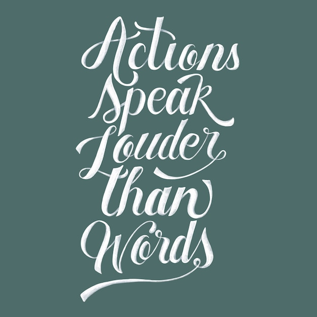 Acties spreken meer dan woorden typografie ontwerpen