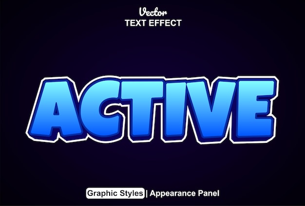 Active text effect with graphic style and editable