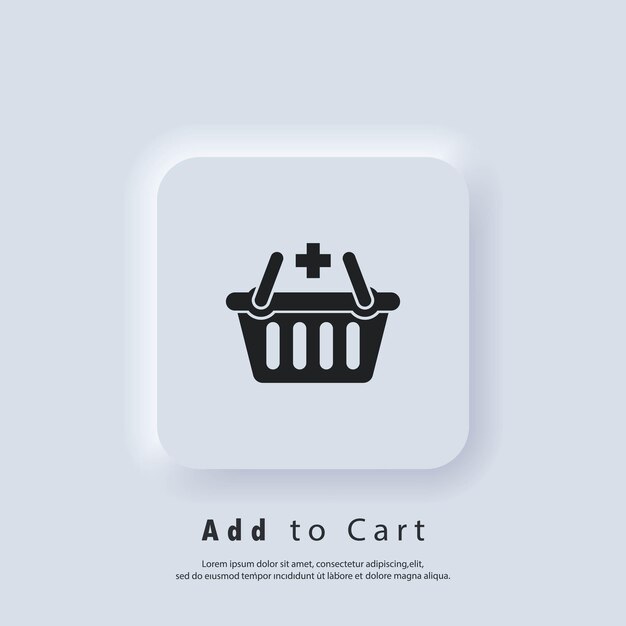 Add to cart button icon. Shopping basket icon. Vector. UI icon. Neumorphic UI UX white user interface web button. Neumorphism