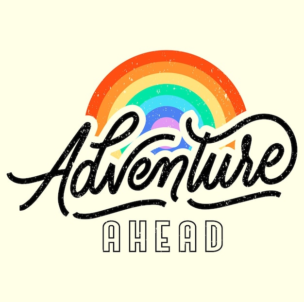 Adventure ahead motivation print design