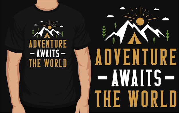 Adventure await the world tshirt design