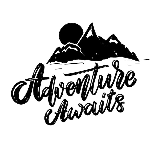 Adventure awaits. Lettering phrase with mountains. Design element for poster, card, banner, emblem, sign. Vector illustration
