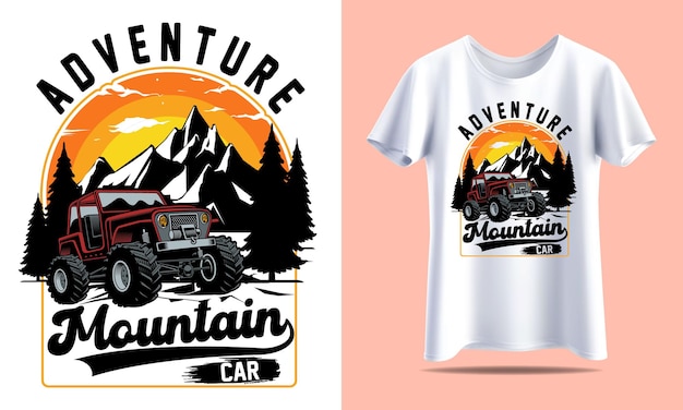 Vector adventure mountain car adventure typography vector tshirt design template fo print