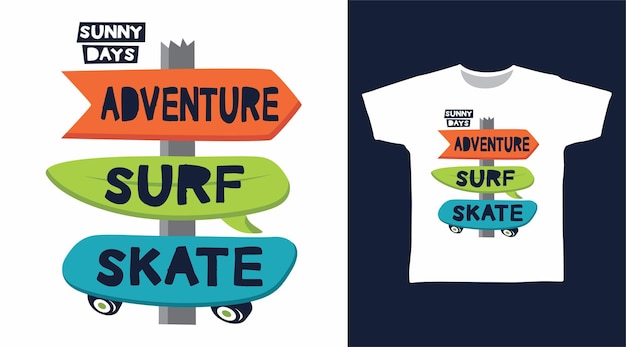 Design della maglietta tipografia adventure surf skate