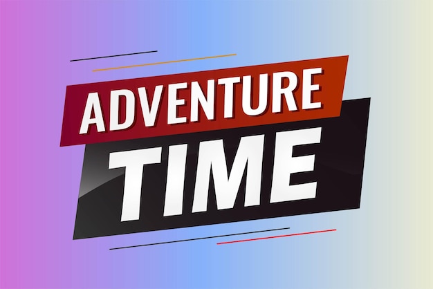 Adventure time word concept vector illustration with lines 3d style for social media landing page