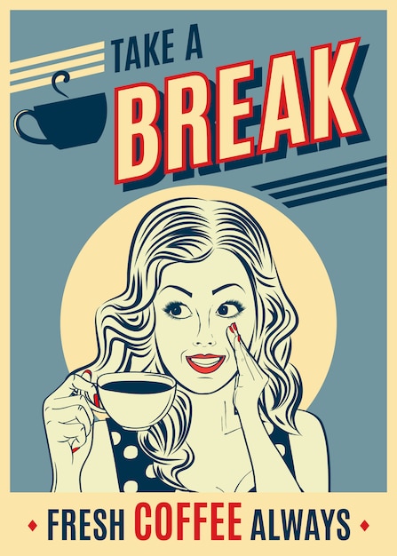 Advertising coffee retro poster with pop art woman.