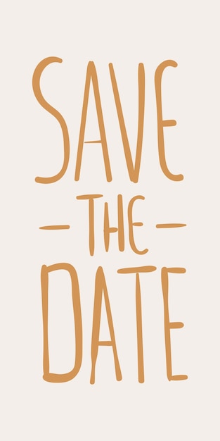 Vettore estetica save the date lettering wedding lettering wedding typography phrase