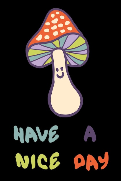 Stampa slogan di funghi agarici con testo buona giornata perfetto per poster adesivi tshirt illustrazione vettoriale disegnato a mano per arredamento e design